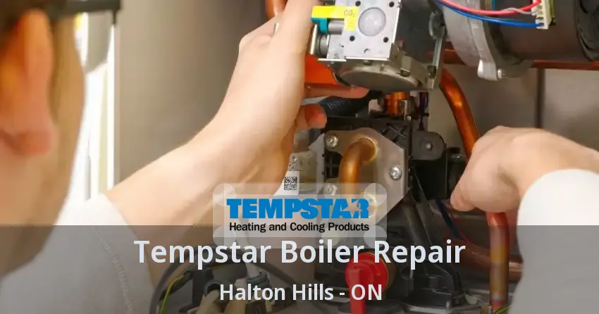 Tempstar Boiler Repair Halton Hills - ON