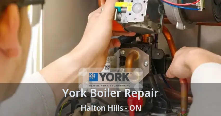York Boiler Repair Halton Hills - ON