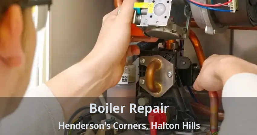 Boiler Repair Henderson's Corners, Halton Hills - ON
