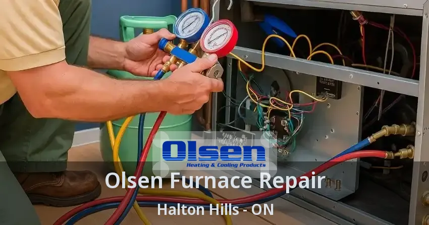 Olsen Furnace Repair Halton Hills - ON