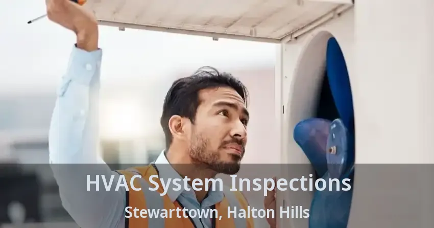 HVAC System Inspections Stewarttown, Halton Hills - ON