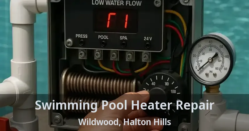 Swimming Pool Heater Repair Wildwood, Halton Hills - ON